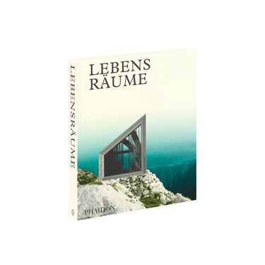 Lebensräume – Moderne Häuser in der Natur • Phaidon